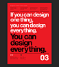 Gorgeous set of posters, entitled: Vignelli Forever, by Anthony Neil Dart using Helvetica. Summing up five well-known phrases, and quotes, by Massimo Vignelli.