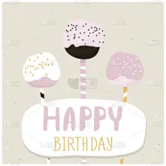 可爱的蛋糕棒棒糖祝你生日快乐。贺卡模板。