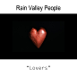 Lovers——Rain Valley People
http://www.lizhi.fm/199394/2511355867603947014
由BBC 电台推荐的英国独立唱作乐队Rain Valley People创作的单曲《Lovers》用那沙哑的歌声和缥缈的音乐传达了寻找爱人是的迷茫和淡淡的忧伤。
