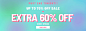 EXTRA 60% OFF SALE