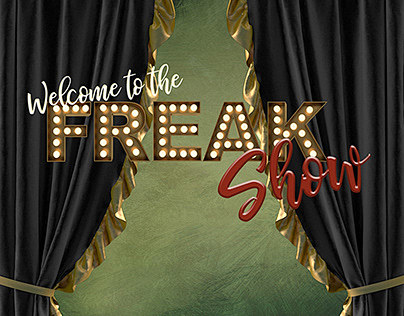 Welcome to the Freak...