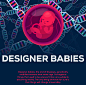 Designer Babies - CRISPR Explained : Designer babies, the end of diseases, genetically modified humans that never age. Outrageous things that used to be science fiction are suddenly becoming reality. The only thing we know for sure is that things will cha