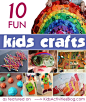 {Fun} Kids Craft Ideas for all ages - some of these are perfect for preschoolers or could easily be modified based on age.