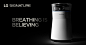 LG SIGNATURE : The Art of Essence - Air Purifier