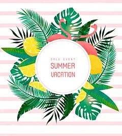 夏季促销AI矢量海报素材 tid227a1704促销海报|植物|棕榈叶|夏季|夏天|热带|绿色|折扣|度假|插图|假期|休息|柠檬|背景|说明|条纹|火烈鸟|休假|棕榈树