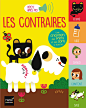 Répète après moi - Les contraires 1/3 ans : Deny, Madeleine, Americo, Tiago: Amazon.fr: Livres