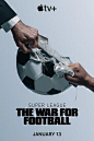 Super League: The War for Football 海报