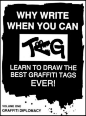 Why Write When You Can Tag - Graffiti Tag Instructional Book -Learn to draw the best graffiti tags ever!