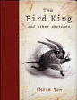 绘本 | The.King.Bird《鸟王》：陈志勇的绘画草图集合，关于创作的灵感、思考和方法 : 《鸟王》是陈志勇的Sketches（草图）合集，包括他的随笔随涂，为绘本、电影、戏剧等创作的初期ideas，关于生活的速写等等，是一窥艺术家的观察和思考最好的途径。 《鸟王》 The.King.Bird 陈志勇 （未引进） 陈志...