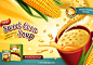 速食玉米甜汤广告模板Corn soup Ads :  