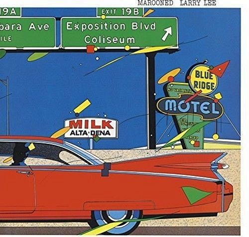 Larry Lee - Marooned...