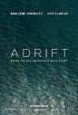 Mega Sized Movie Poster Image for Adrift (#1 of 2)