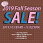 2019 FALL SEASON SALE!

가을 신상품 8%, 최대 50%! 2019.10.18(FRI)~11.03(SUN)
홈페이지 및 네온문나잇에서 세일 상품을 만나보세요:D * 2019 가을 신상품 8%
* 데님소재 제품(19 가을 상품 포함) 30%
* 기존 시즌 상품 40%
* 니트 및 일부상품 50% 
_ *이벤트 대상 품목 및 할인율은 상이하며, 홈페이지 및 매장에서 확인할 수 있습니다.
*이벤트 대상 품목은 한정수량으로, 품절시 조기 종료