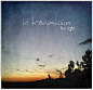 First Light, by In Transmission : 5 track album