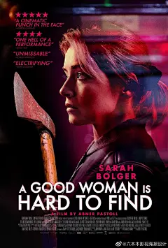 惊悚片《A Good Woman Is Hard to Find好人难寻》#电影海报欣赏# 
一位新近丧偶的年轻母亲将不遗余力地保护自己的孩子，因为她在寻找丈夫被谋杀的真相。 ​​​​
