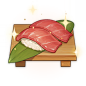 Tuna Sushi : Tuna Sushi is a food item that the player can cook. The recipe for Tuna Sushi is available from Kiminami Anna at Kiminami Restaurant in Inazuma City for 2,500 Mora. Depending on the quality, Tuna Sushi restores 20/22/24% of Max HP and an addi