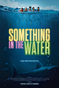 Mega Sized Movie Poster Image for Something in the Water 