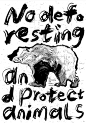 禁止砍伐，保护动物  No deforesting and Protect animals