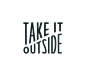 Take It Outside Local Campain on Behance