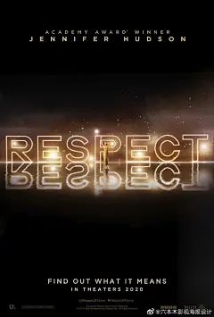 音乐剧《Respect尊重》#电影海报欣赏# 
聚焦弗兰克林的崛起，她如何从在父亲的唱诗班开始歌唱的女孩，成为美国音乐史上极为重要的灵魂歌后。 ​​​​