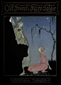 19世纪法国作家塞居尔伯爵夫人的《法国古老童话》绘本，由新艺术时期女性插画家Virginia Frances Sterrett绘制。 ​​​​