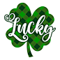 Lucky - clover St Patrick`s Day. Inspirational lettering design for posters, flyers, t-shirts, cards, invitations, stickers, banners, gifts. Irish leprechaun vector illustration