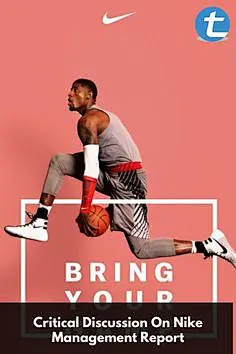 其中包括图片：Critical Discussion On Nike Management Report
