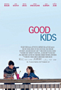 Good Kids Movie Poster