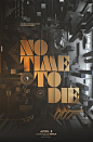 No Time to Die Archives - Home of the Alternative Movie Poster -AMP-