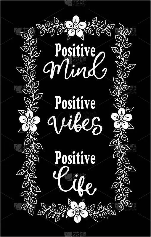 Positive mind, positive vibes, positive life. Insp素材-花瓣网