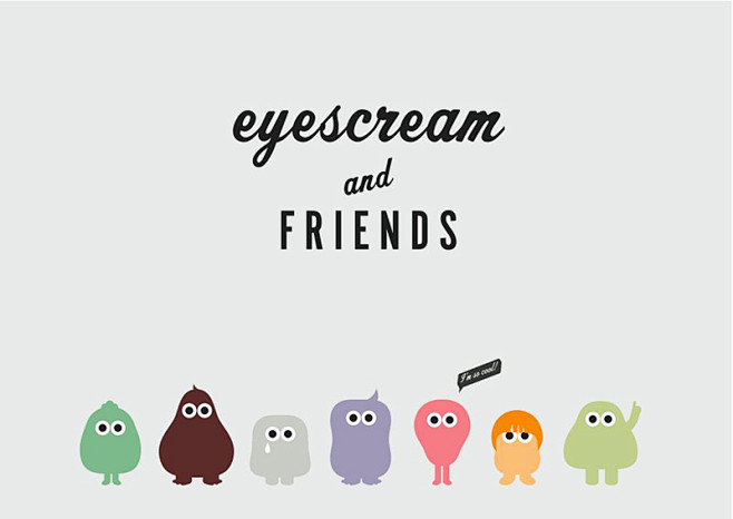 Eyescream And Friend...