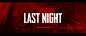 Last Night : Concept art