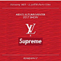 Supreme x Louis Vuitton最强合集——可能你们爱上了假的Supreme