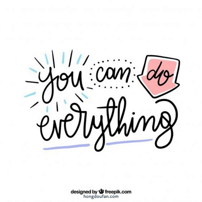 You can do everythin...