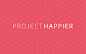 Project Happier (2013) : Graphic Identity for Project Happier (2013).