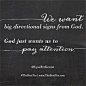 "We want big directional signs from God. God just wants us to pay attention." - Lysa TerKeurst, #TheBest Yes // CLICK to read more about how we can develop an awareness of God's will for today and His direction for tomorrow.