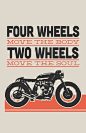 Terrific posters from Inked iron, including this Honda CB550 cafe racer—"Two Wheels Move The Soul."