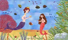 海的女儿 童话故事
美人鱼 海底世界 儿童插画 by恩恩呀