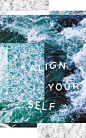 Align yourself: 