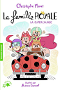 La famille royale - Tome 9 - La super course - Christophe Mauri, Aurore Damant - Poche - Achat Livre | fnac