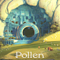 Pollen pt. 1