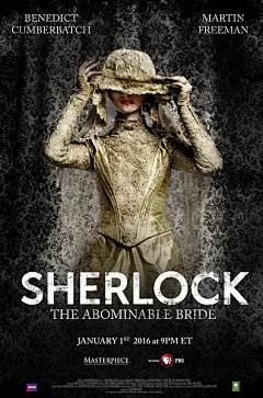 2016.1英国&lt;神探夏洛克：恶劣的新娘 Sherlock: The Abominable Bride&gt; #电影# #海报#