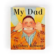 【包邮】MY DAD我爸爸英文原版绘本廖彩杏书单儿童宝宝早教启蒙亲子阅读撕不烂纸板书
故事内容简单幽默，用孩子的口吻和眼光来描绘一位既 强壮又温柔的爸爸。