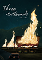 Paco_Yao 原创插画 禁止商用 电影海报 三块广告牌 Three billboards 你的愤怒 只会招致更多的愤怒
