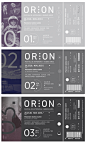 O R I O N   / : ORION es un sistema realizado para un festival de Astronomía ficticio, el ejercicio es parte de las propuestas de Diseño III - Cátedra Gabriele, FADU, UBA.Utilizado como referencia el trabajo de Clara Fernández.