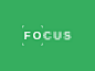Focus