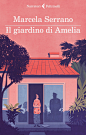 Marcela Serrano "Il giardino di Amelia"