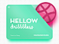Hellow Dribbblers