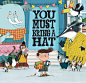 Kate Hindley - You Must Bring A Hat : Written by Simon Philip
Simon and Schuster 2016