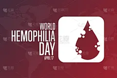 世界血友病日。4月17日。节日的概念。模板的背景，旗帜，卡片，海报与文字题词。向量EPS10插图。